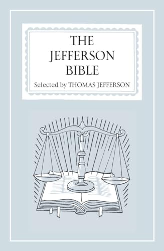 The Jefferson Bible Jefferson， Thomas