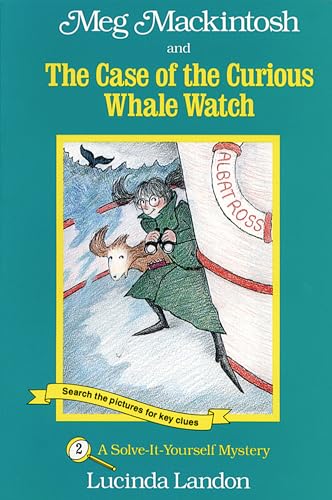 Meg Mackintosh and the Case of the Curious Whale Watch: A Solve-It-Yourself Mystery (Meg Mackintosh Mystery， 2) [ペーパーバック] [Apr 01， 1996] Landon， Lucinda