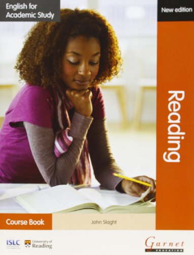 English for Academic Study: Reading Course Book - Edition 2 [ボードブック] [Jan 01， 2012] Slaght， John