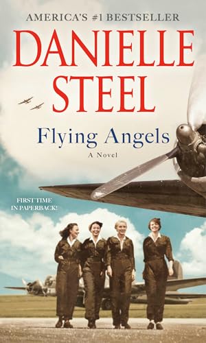 Flying Angels: A Novel [マスマーケット] Steel， Danielle