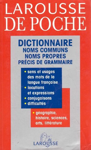 Larousse De Poche: Dictionnaire Noms Communs， Noms Propres Precis De Grammaire [ペーパーバック] Distribooks， Inc