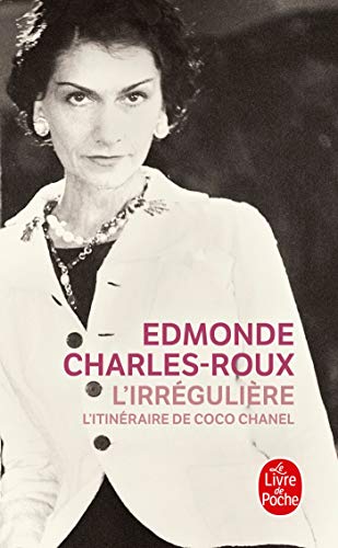 L'irreguliere: Ou Mon Itineraire Chanel [Pocket Book] Charles-Roux， Edmonde
