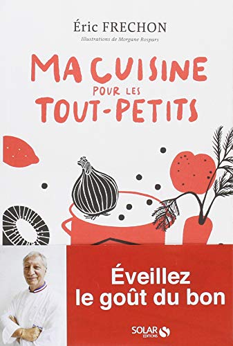 Ma cuisine pour tout-petits [ペーパーバック]