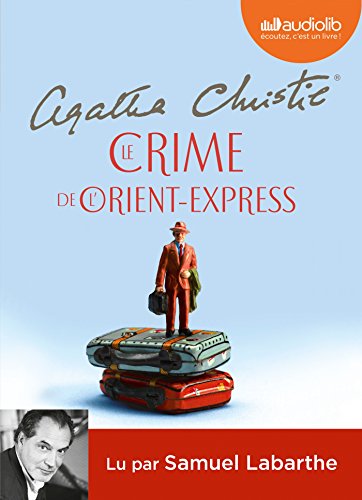 Le Crime de l'Orient-Express: Livre audio 1 CD MP3 [MP3 CD]