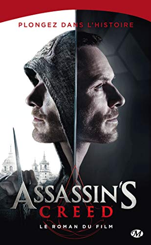 Assassin's creed : Le roman du film [ペーパーバック]