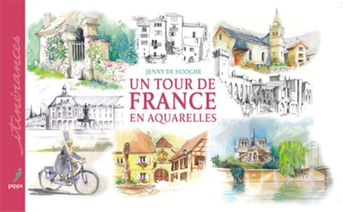 Un tour de France en aquarelles [ペーパーバック]
