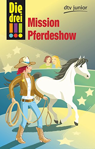 Die drei !!! 37. Mission Pferdeshow [ペーパーバック]