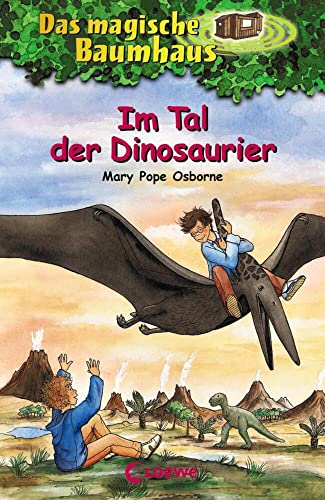 Im Tal der Dinosaurier [ハードカバー] Osborne， Mary Pope