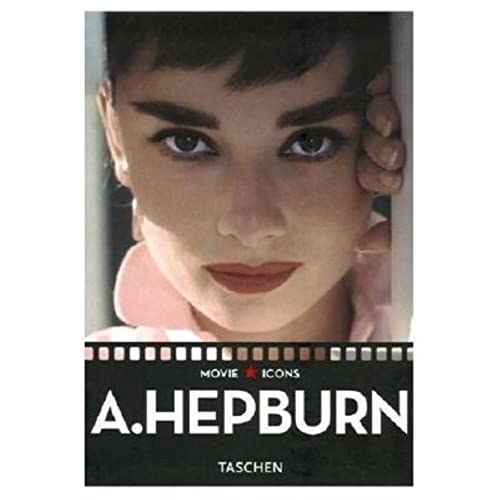Audrey Hepburn (Taschen Movie Icons) Duncan， Paul Feeney， F. X.; Kobal Collection