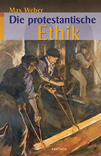 Die protestantische Ethik und der Geist des Kapitalismus [ハードカバー] Weber， Max