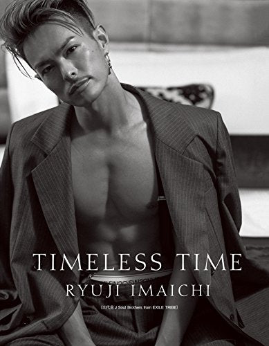 TIMELESS TIME 特別限定版メイキングDVD付 [Mar 26， 2018] 今市 隆二