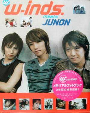 w-inds. Meets JUNON [Sep 12， 2003]