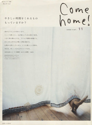 Come home! vol.11 (私のカントリー別冊) [Feb 01， 2008]