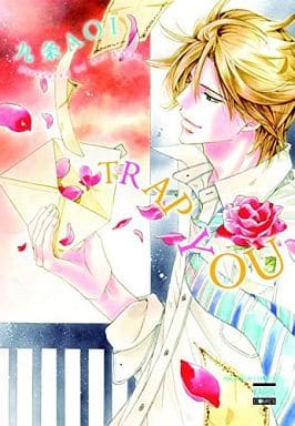 TRAP YOU (ニチブンコミックス) 九条 AOI