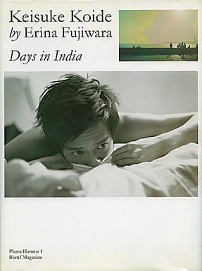 小出恵介 by 藤原江理奈 Days in India (Bbmfマガジン) (Photo Homme 1) [大型本] [Sep 26， 2009] 藤原 江理奈