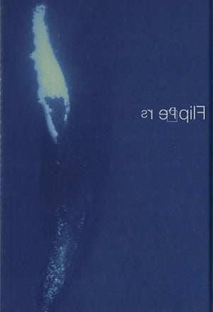 Flippers: Whales+DolphinsPerfectGuide [Jul 01， 1997] 中村 庸夫