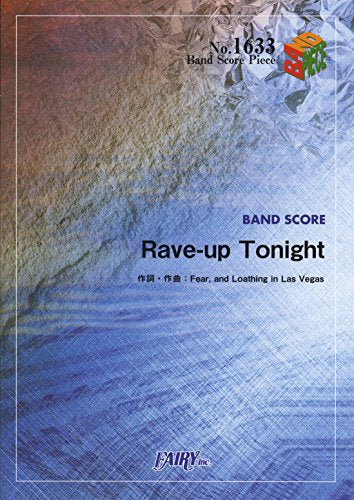 バンドスコアピースBP1633 Rave-up Tonight / Fear，and Loathing in Las Vegas (BAND SCORE PIECE) [Aug 13， 2014] -