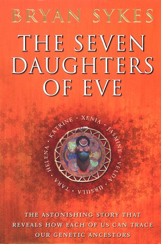 The Seven Daughters of Eve [Jun 04， 2001] Sykes， Bryan