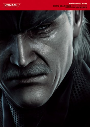 METAL GEAR SOLID 4 GUNS OF THE PATRIOTS OFFICIAL GUIDE : THE BASICS (KONAMI OFFICIAL BOOKS) [Jun 12， 2008]