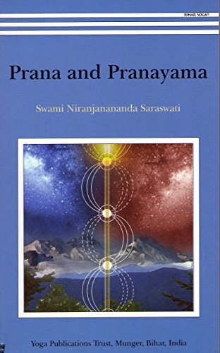Prana and Pranayama [ペーパーバック] Saraswati， Swami Niranjanananda