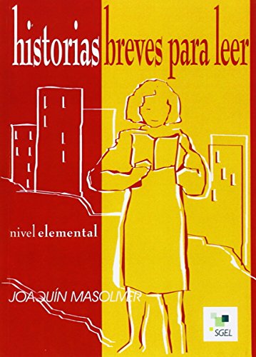 Historias Breves Para Leer: Nivel Elemental [ペーパーバック] Masoliver， Joaquin; Masoliver， Juan
