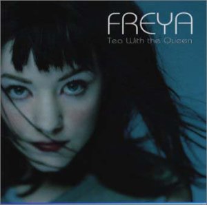 ティー・ウィズ・ザ・クイーン [CD] フレヤ、 フレヤ; ティナ・ハリス
