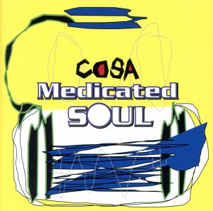MEDICATED SOUL [CD] COSA