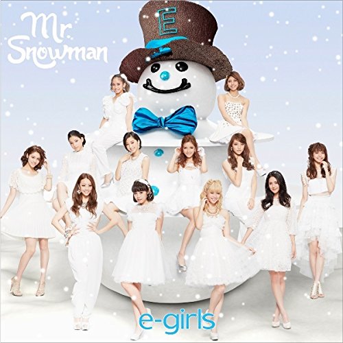 Mr.Snowman (CD+DVD) [CD] E-girls