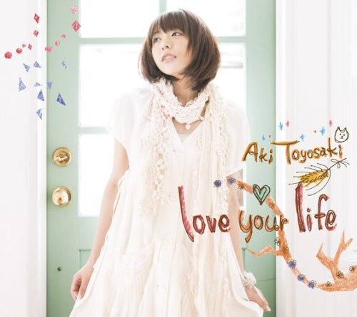 love your life [CD] 豊崎愛生