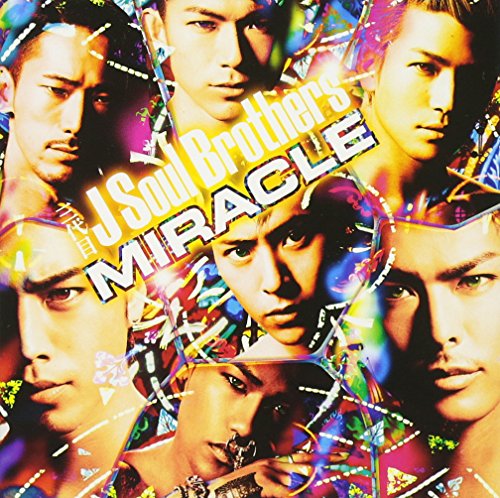 MIRACLE [CD] 三代目 J Soul Brothers