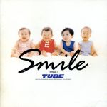 スマイル [CD] TUBE; TUBE