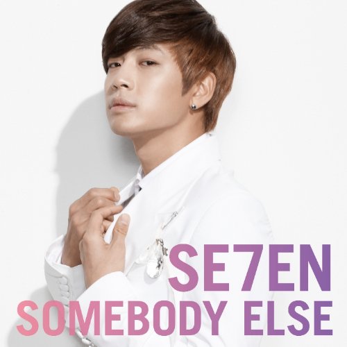 SOMEBODY ELSE [CD] SE7EN