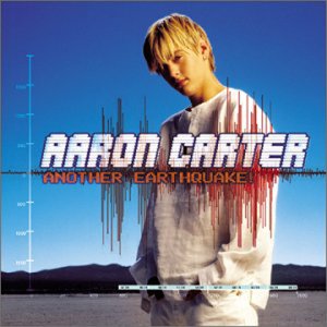 Another Earthquake! [CD] アーロン・カーター; バハ・メン